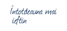 Întotdeauna mai ieftin Garantat!